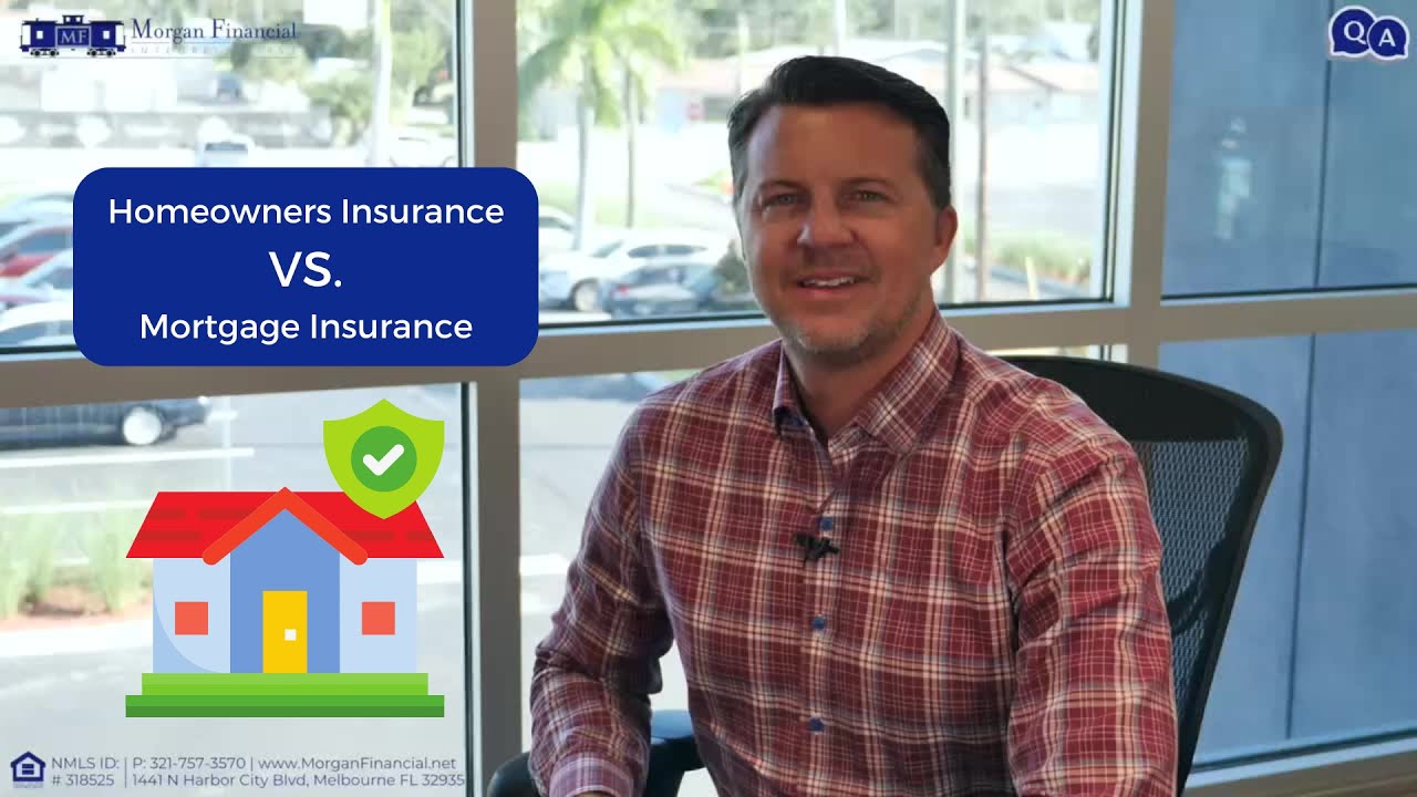 Homeowners Insurance VS. Mortgage Insurance - What's the difference? | Mortgage Questions Answered!