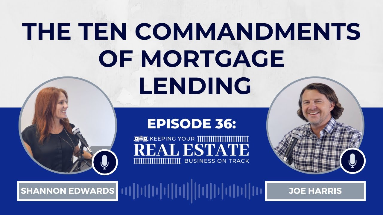 Ten Commandments of Mortgage Lending