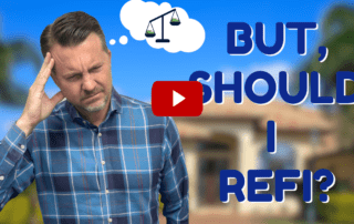 should i refinance my mortgage loan?