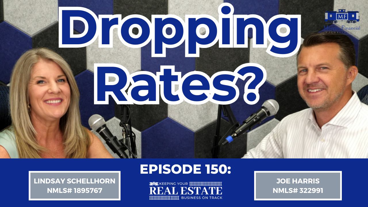 Lindsay Schellhorn and Joe Harris smiling during a podcast recording with the text "Dropping Rates?" and episode details for "Keeping Your Real Estate Business On Track."