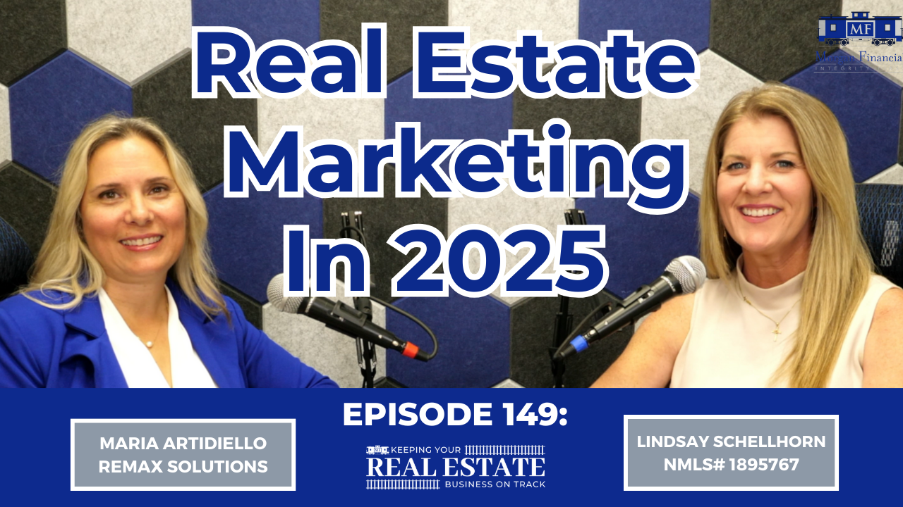Maria Artidiello and Lindsay Schellhorn discussing real estate marketing trends in 2025 on podcast episode 149.