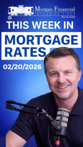 Morgan Financial This Week in Mortgage Rates February 20 2026 podcast host speaking into microphone
