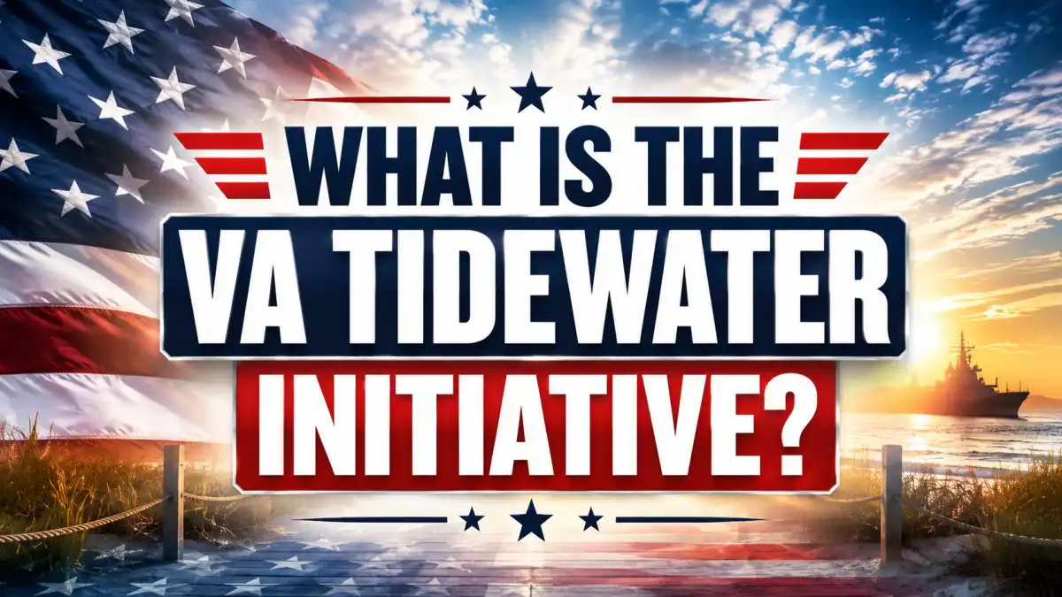 What is the VA Tidewater Initiative? A 2026 Guide for Florida Veterans