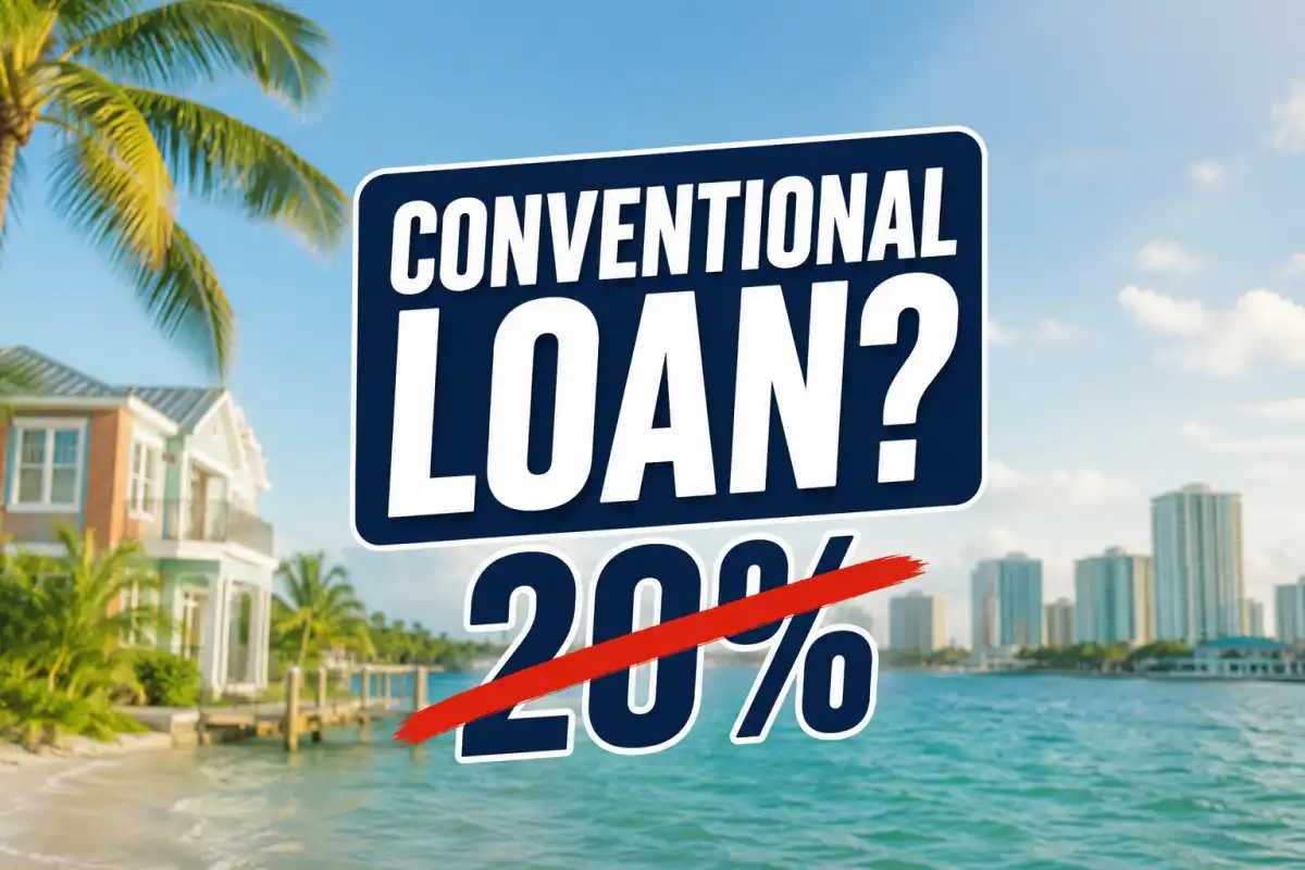 Conventional Loan Down Payment Requirements in Florida: 2026 Homebuyer's Guide