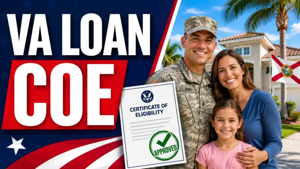 VA Loan Certificate of Eligibility in Florida: Your 2026 Guide