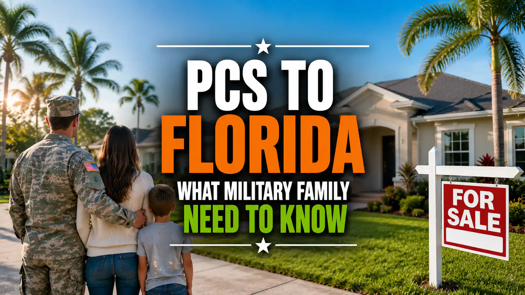 Military family preparing for a PCS to Florida with a Florida home and for sale sign, highlighting what military families should know before relocating to Brevard County.