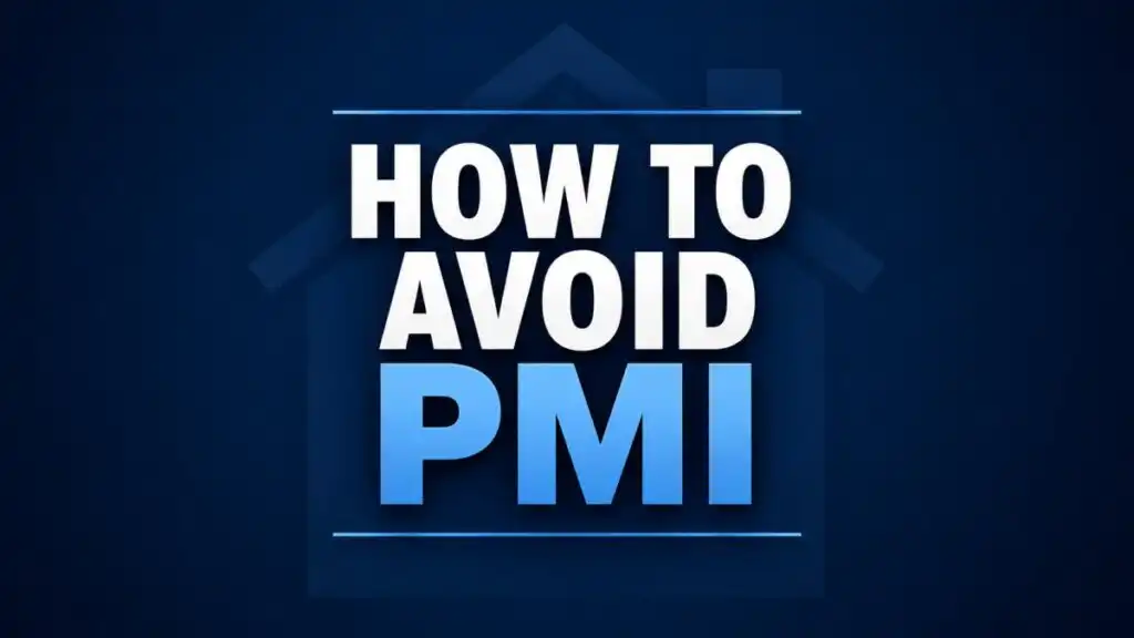 How to Avoid PMI on Conventional Loans: Strategies for Florida Homebuyers