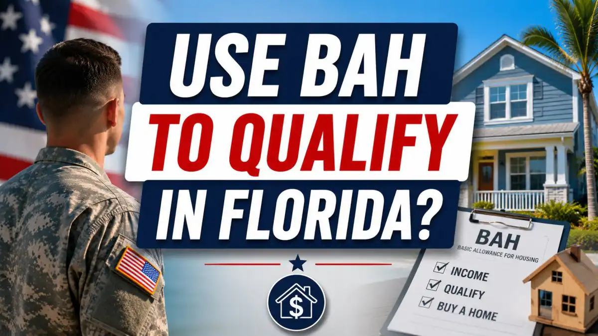 Can You Use BAH to Qualify for a Mortgage in Florida?