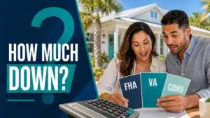 Florida homebuyers compare FHA, VA, and conventional mortgage down payment options.