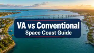 VA Loan vs. Conventional Loan for Veterans: The 2026 Space Coast Guide