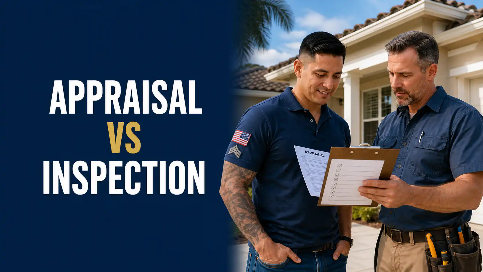 Veteran homebuyer and inspector comparing a home inspection checklist outside a Florida house with centered words “Appraisal vs Inspection.”